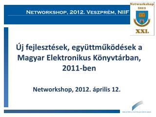 Új fejlesztések, együttműködések a Magyar Elektronikus Könyvtárban, 2011-ben