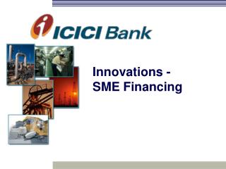 Innovations - SME Financing