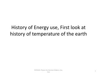 History of Energy use, First look at history of temperature of the earth