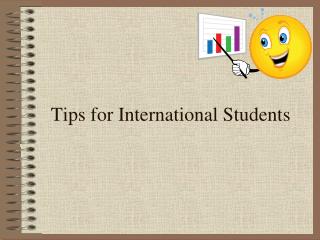Tips for International Students
