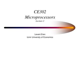 CE302 Microprocessors Lecture 2