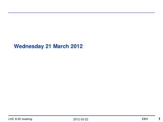 Wednesday 21 March 2012