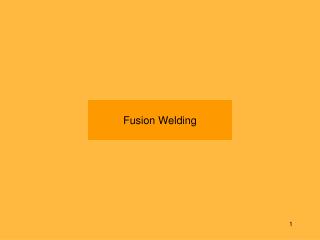 Fusion Welding