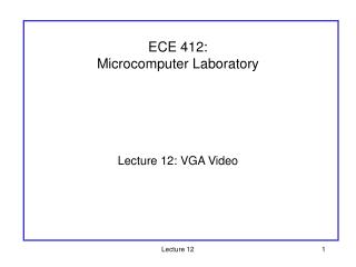 ECE 412: Microcomputer Laboratory
