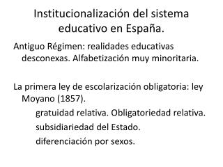 Institucionalización del sistema educativo en España.