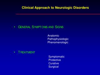 Clinical Approach to Neurologic Disorders