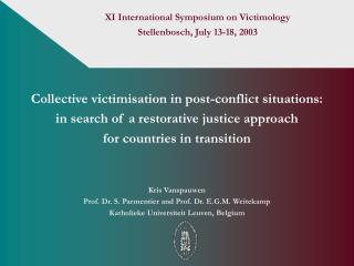 Collective victimisation in post-conflict situations: