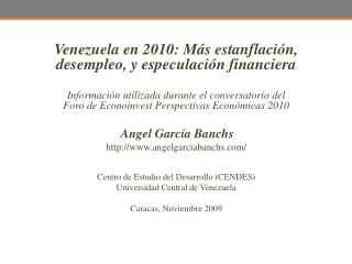 Venezuela en 2010: Más estanflación, desempleo, y especulación financiera