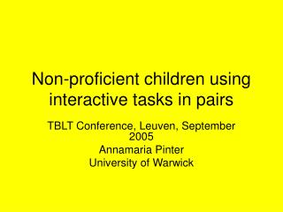 Non-proficient children using interactive tasks in pairs