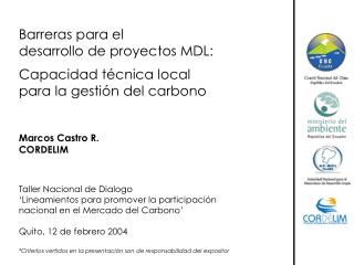 Barreras para el desarrollo de proyectos MDL: Capacidad técnica local para la gestión del carbono
