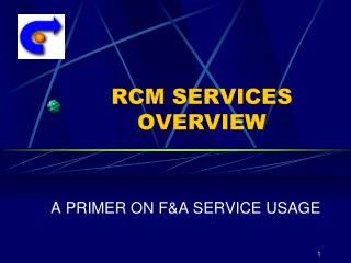 RCM SERVICES OVERVIEW