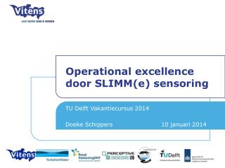 Operational excellence door SLIMM(e) sensoring