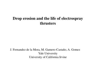 Drop erosion and the life of electrospray thrusters