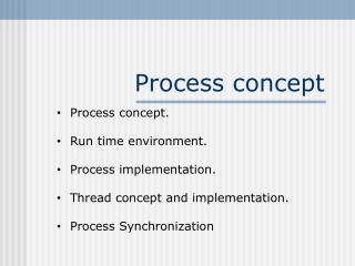 Process concept