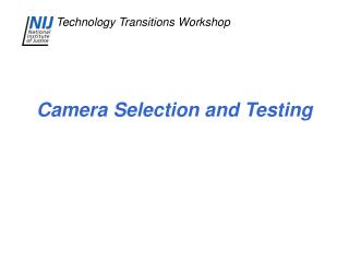 Camera Selection and Testing