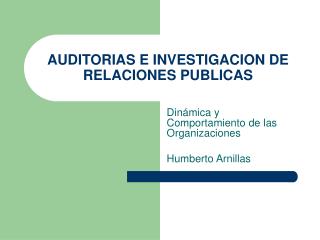 AUDITORIAS E INVESTIGACION DE RELACIONES PUBLICAS