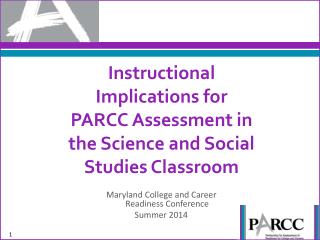 Instructional Implications for PARCC Assessment in the Science and Social Studies Classroom