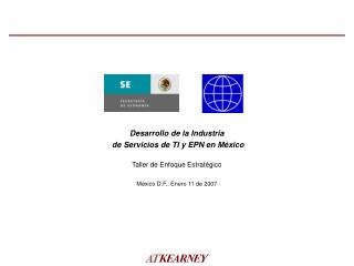 Desarrollo de la Industria de Servicios de TI y EPN en México