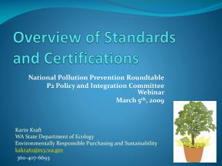 Overview of Standards and Certifications
