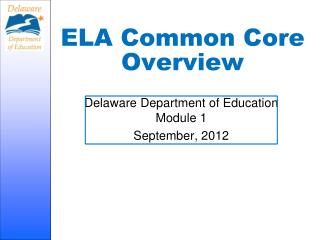ELA Common Core Overview