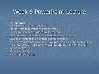 Week 6 PowerPoint Lecture