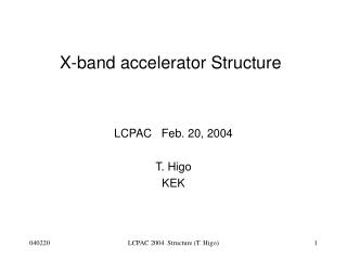 X-band accelerator Structure