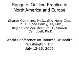 Range of Quitline Practice in North America and Europe