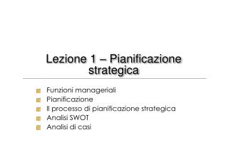 Lezione 1 – Pianificazione strategica