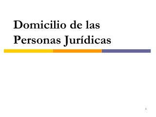 Domicilio de las Personas Jurídicas