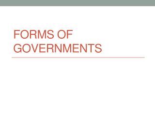 Forms of Governments
