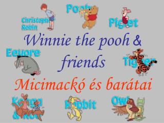Micimackó és barátai