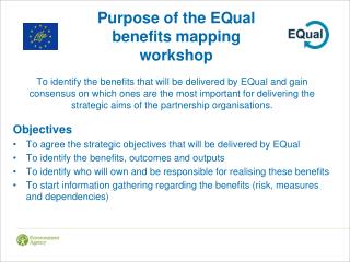 Purpose of the EQual benefits mapping workshop