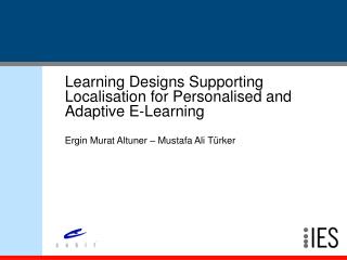Learning Designs Supporting Localisation for Personalised and Adaptive E-Learning