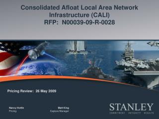 Consolidated Afloat Local Area Network Infrastructure (CALI) RFP: N00039-09-R-0028