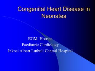 Congenital Heart Disease in Neonates