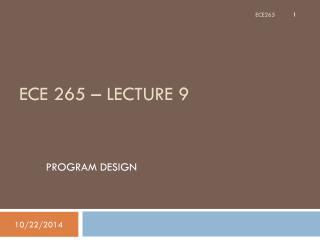 ECE 265 – Lecture 9