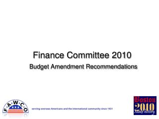Finance Committee 2010 Budget Amendment Recommendations