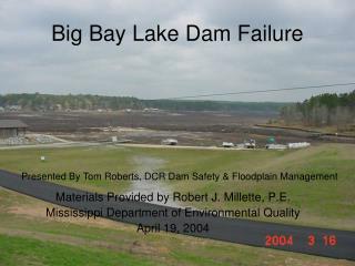 Big Bay Lake Dam Failure