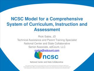 NCSC Model for a Comprehensive System of Curriculum, Instruction and Assessment