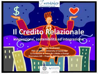 Il Credito Relazionale innovazione, sostenibilità ed integrazione