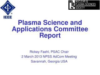 Plasma Science and Applications Committee Report