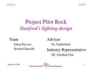 Project Pilot Rock Stanford’s lighting design