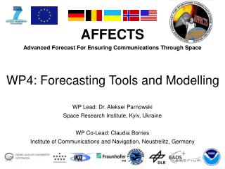 AFFECTS Advanced Forecast For Ensuring Communications Through Space