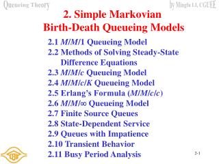 2. Simple Markovian Birth-Death Queueing Models