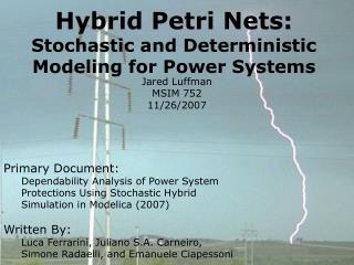 Hybrid Petri Nets: Stochastic and Deterministic Modeling for Power Systems