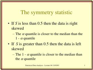The symmetry statistic