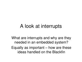 A look at interrupts