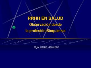 RRHH EN SALUD Observación desde la profesión Bioquímica