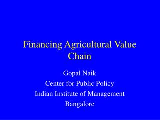 Financing Agricultural Value Chain
