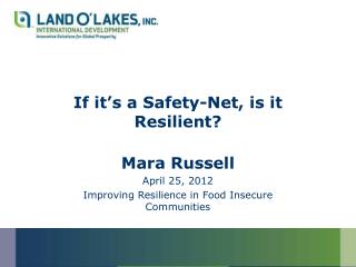 If it’s a Safety-Net, is it Resilient?